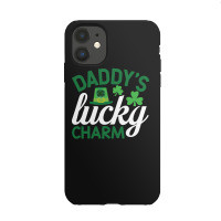 Daddy's Lucky Charm Iphone 11 Case | Artistshot