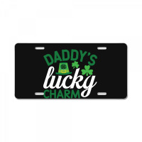 Daddy's Lucky Charm License Plate | Artistshot