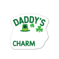 Daddy's Lucky Charm Sticker | Artistshot