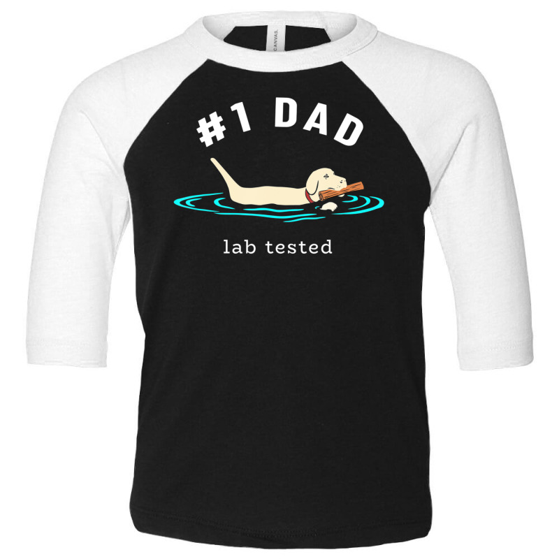 Mens Lab Dad Yellow Labrador Retriever %231 Dad Lab Tested Toddler 3/4 Sleeve Tee by Min09 | Artistshot