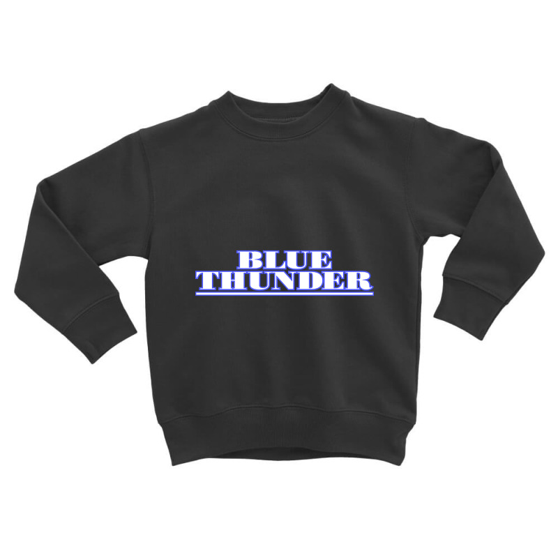 Blue Thunder Toddler Sweatshirt | Artistshot