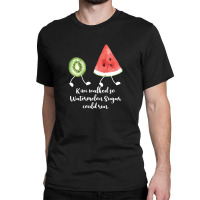 Kiwi Walked So Watermelon Sugar Could Run For Dark Classic T-shirt | Artistshot