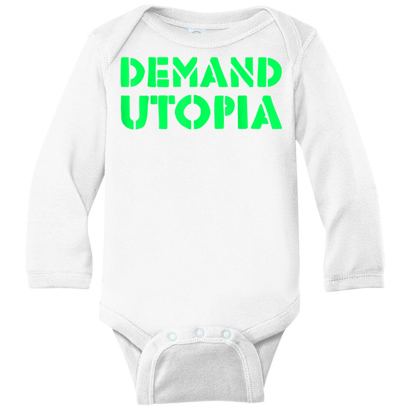 Demand Utopia Progressive Activist Solarpunk Positive Future T Shirt Long Sleeve Baby Bodysuit by alicakarste3vs | Artistshot