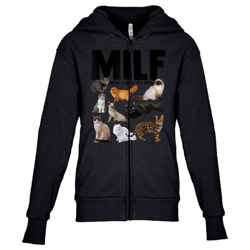 Milf Man I Love Felines Cats Youth Zipper Hoodie | Artistshot