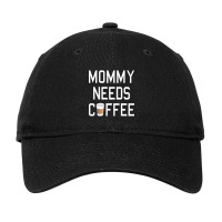 Funny - Mommy Needs Coffee Adjustable Cap | Artistshot