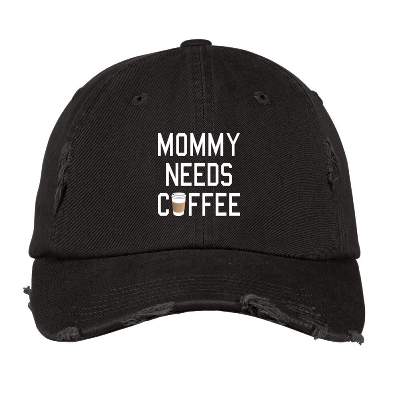 Funny - Mommy Needs Coffee Vintage Cap by Box Bingham | Artistshot