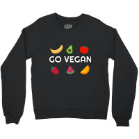 Go Vegan Veganism Plant Based Food Crewneck Sweatshirt | Artistshot