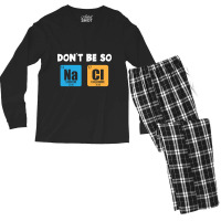 Funny Chemistry Saying Men's Long Sleeve Pajama Set | Artistshot