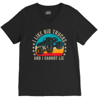 Monster Truck Boys Girls I Like Big Trucks And I Cannot Lie V-neck Tee | Artistshot