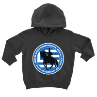 Greek Pride War Of Greek Independence 200th Anniversary Toddler Hoodie | Artistshot