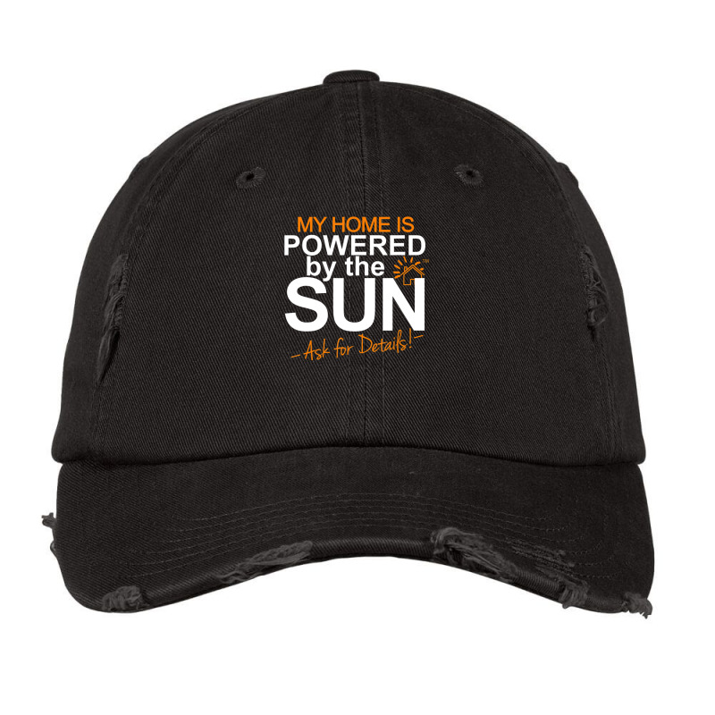 My Home Is Powered By The Sun Solar Home Modelers Vintage Cap by rastyrocl | Artistshot