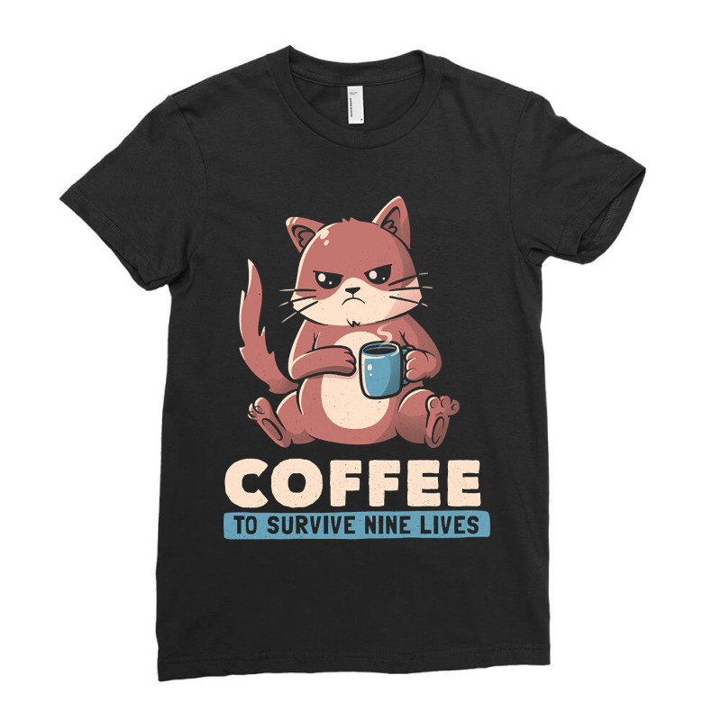 Coffee To Survive Nine Lives Funny Cute Cat Ladies Fitted T-Shirt by Rios Arevalo | Artistshot