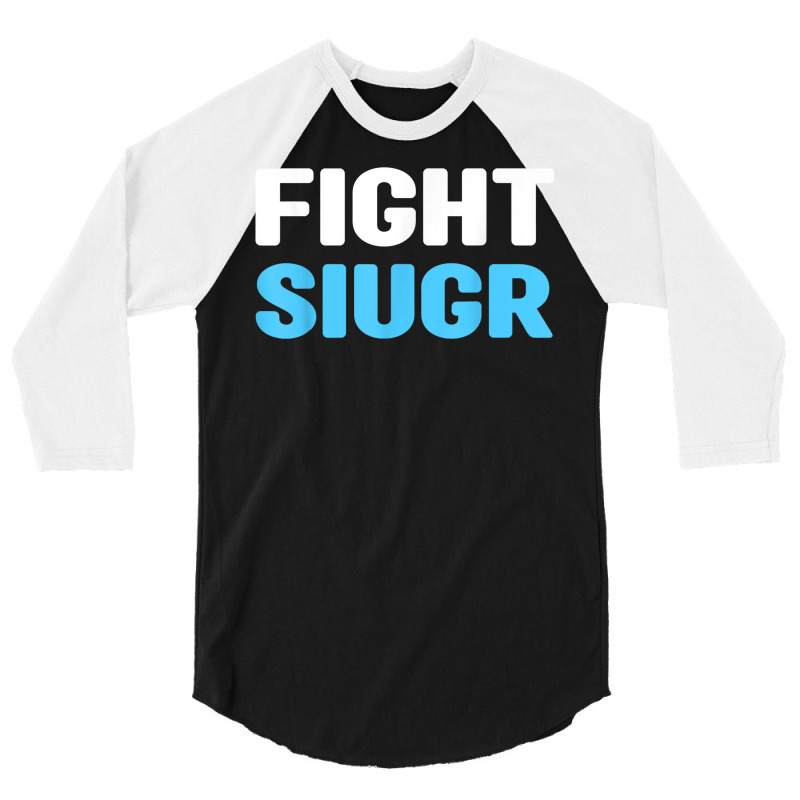 Fight Siugr Shirt   World Siugr Awareness Day T Shirt 3/4 Sleeve Shirt by alicakarste3vs | Artistshot