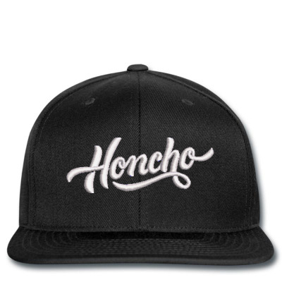 Honcho Embroidered Hat Snapback Designed By Madhatter