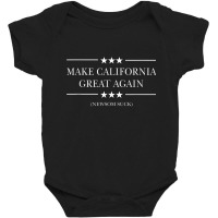 Anti Gavin Newsom Cali Governor Make California Great Again Baby Bodysuit | Artistshot