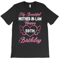 Mother In Law Birthday 59th T-shirt | Artistshot