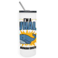 Funny Whale Marine Mammal Animal Sea Life Marine Biologist T Shirt Skinny Tumbler | Artistshot