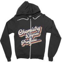 Chemistry Degree. Chemistry Student Zipper Hoodie | Artistshot