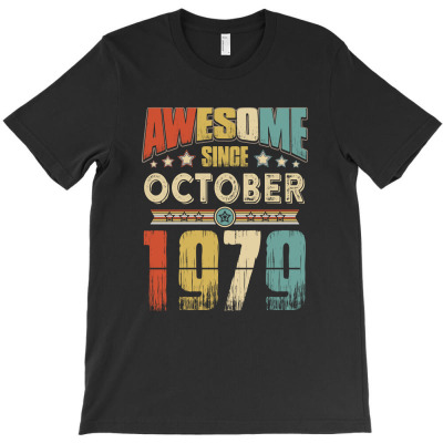 Awesome Since October 1979 T-shirt Designed By Hung Pham