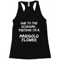 Orange Due Economy Pretend A Marigold Easy Halloween Costume Racerback Tank | Artistshot