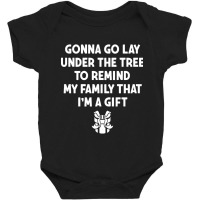 Funny Christmas Gonna Go Lay Under The Tree Gifts For Kids Baby Bodysuit | Artistshot