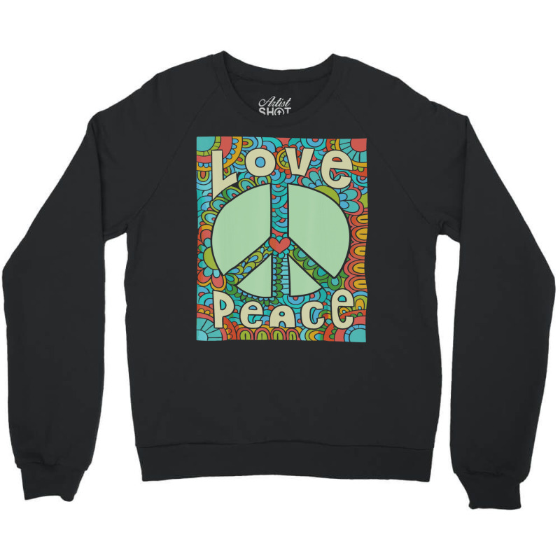 Peace Sign Love 60s 70s Tie Die Hippie Costume Crewneck Sweatshirt | Artistshot