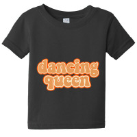 Dancing Queen Vintage Dancing 70s Baby Tee | Artistshot