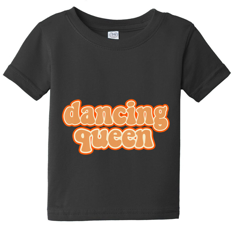 Dancing Queen Vintage Dancing 70s Baby Tee | Artistshot