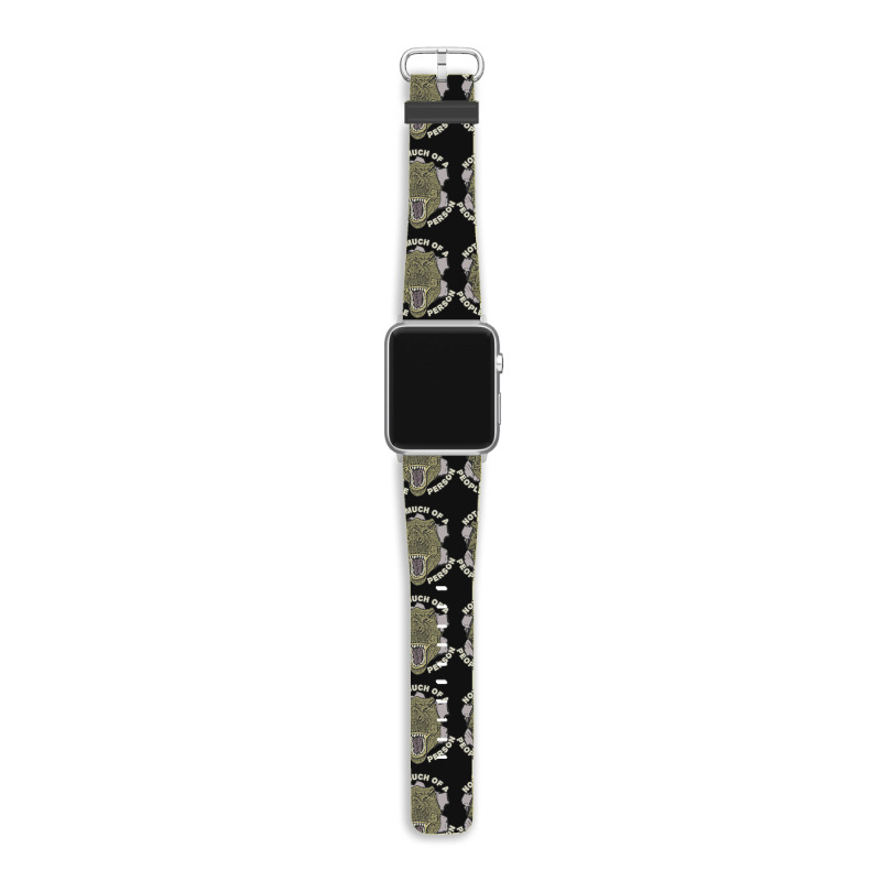 Not Much Of A People Person Apple Watch Band | Artistshot