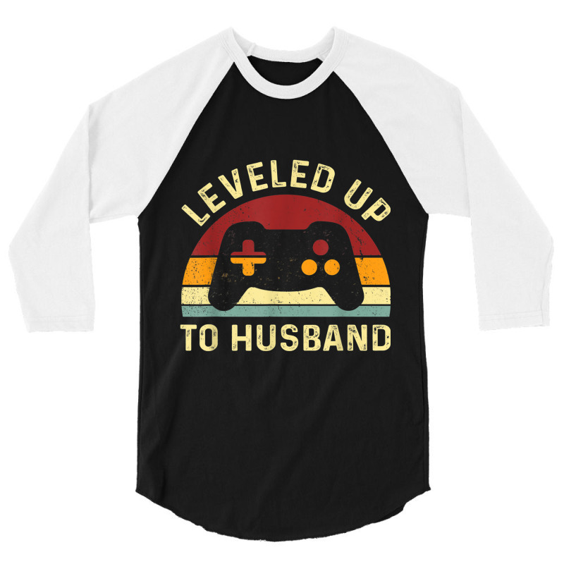 Leveled Up To Husband - Newlywed Groom - Just Married Couple 3/4 Sleeve Shirt | Artistshot