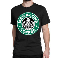 Megalons Coffee Classic T-shirt | Artistshot