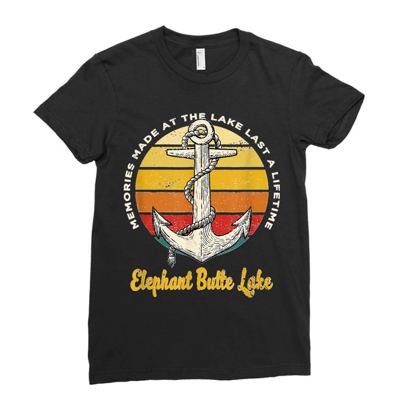 Memories At Elephant Butte Lake Last A Lifetime Camping Ladies Fitted T-Shirt by ISAIASSANTIAGO | Artistshot