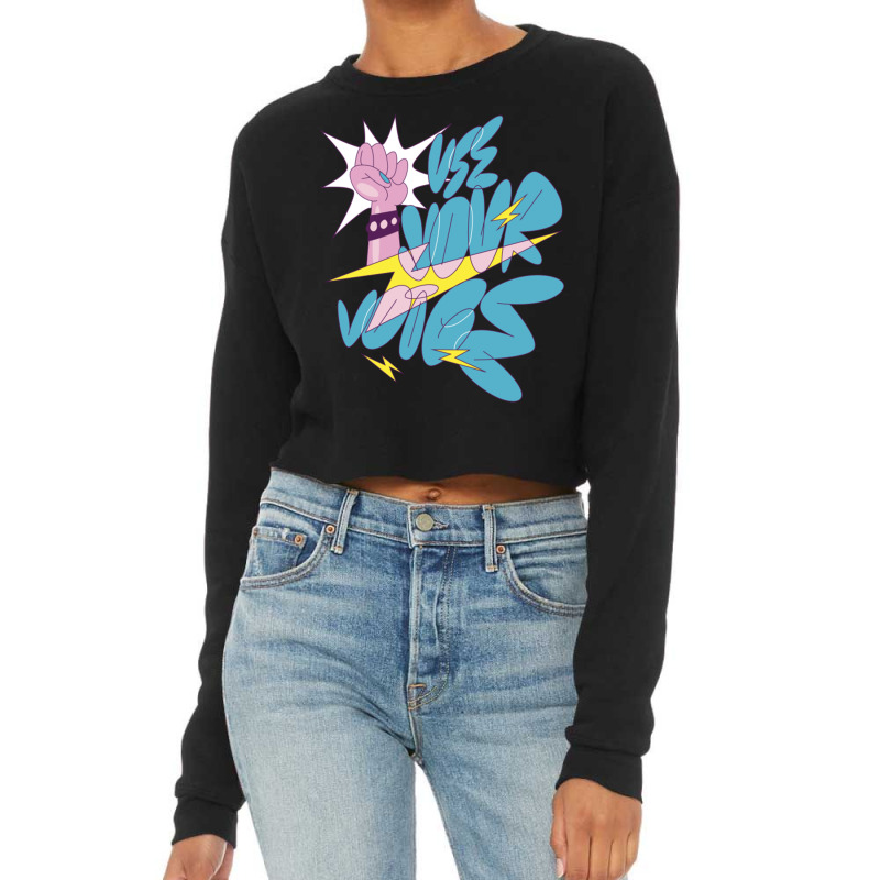 Use Your Voices Feminism Cropped Sweater by LanaErica | Artistshot