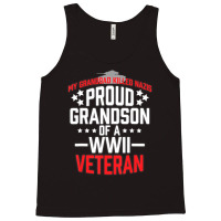 Proud Grandson Of A Wwii Veteran Military Tank Top | Artistshot