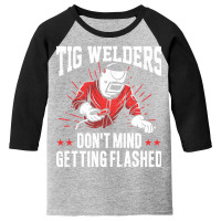 Weld Metal Worker Gift Welder Welding-mvyb4 Youth 3/4 Sleeve | Artistshot