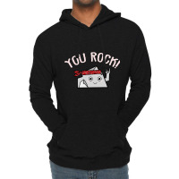 You Rock Lightweight Hoodie | Artistshot