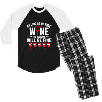 As Long As We Have Wine The Holidays Will Be Fine Men's 3/4 Sleeve Pajama Set | Artistshot