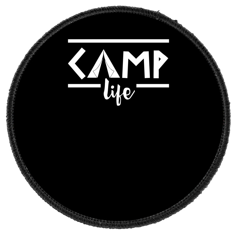 Camp Life Round Patch | Artistshot