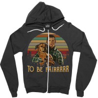 Letterkenny Tribute To Be Fair Ceramic Zipper Hoodie | Artistshot