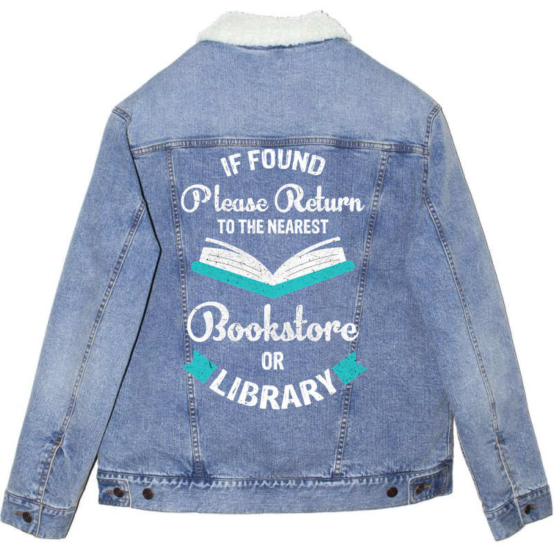 If Found Please Return To The Nearest Bookstore Or Library Unisex Sherpa-Lined Denim Jacket by mckeebeckett3l9yxd | Artistshot