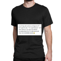 Anthony Bridgerton  Slutty Gentleman Classic T-shirt | Artistshot