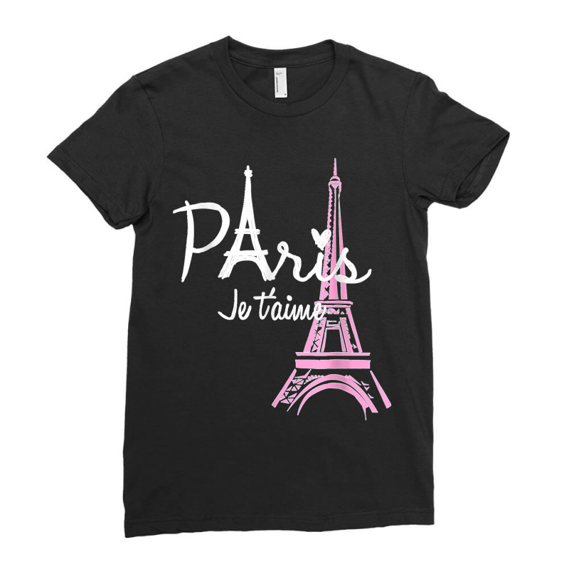 I Love Paris Eiffel Tower France French Souvenir Ladies Fitted T-Shirt by KelcieWhite | Artistshot