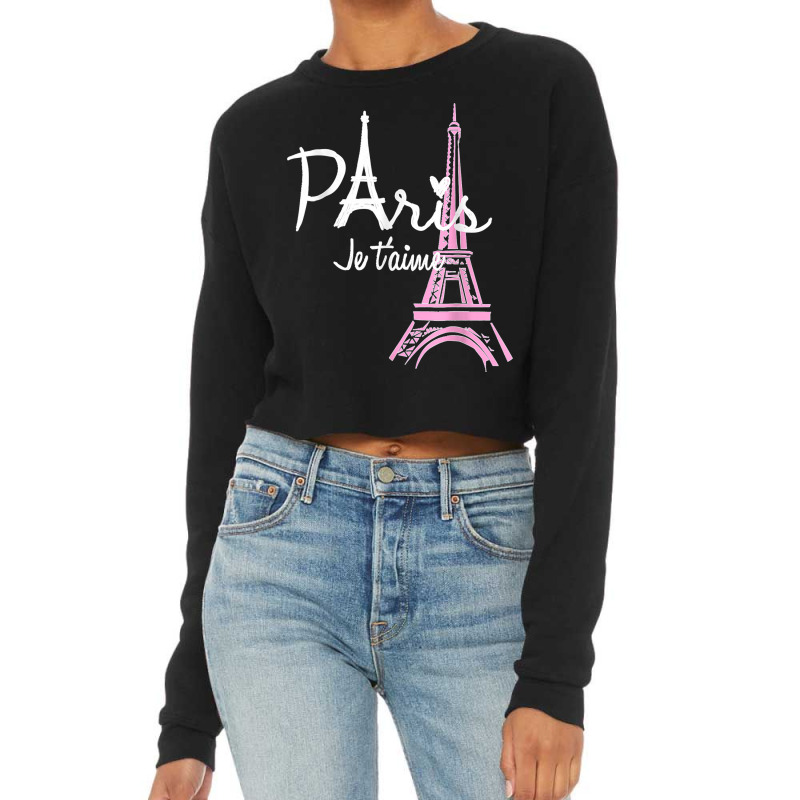 I Love Paris Eiffel Tower France French Souvenir Cropped Sweater by KelcieWhite | Artistshot