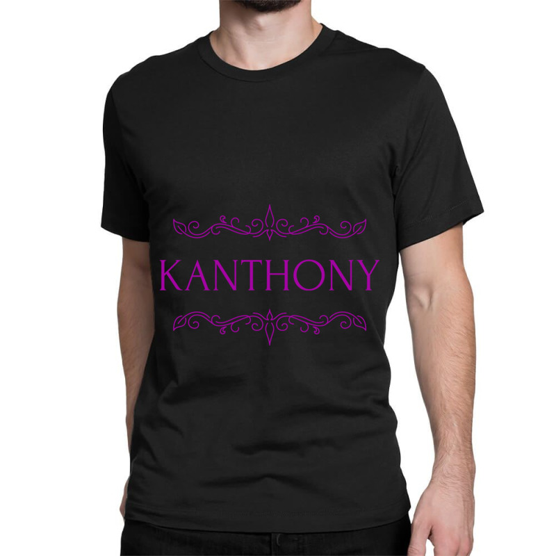 Kanthony Classic T-shirt by NINOZKABAUGHMAN | Artistshot