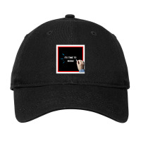 It's Time To Work (motivational Quote For Work And Study) Adjustable Cap | Artistshot