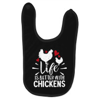 Life Is Better With Chickens Present Gift Idea Baby Bibs | Artistshot