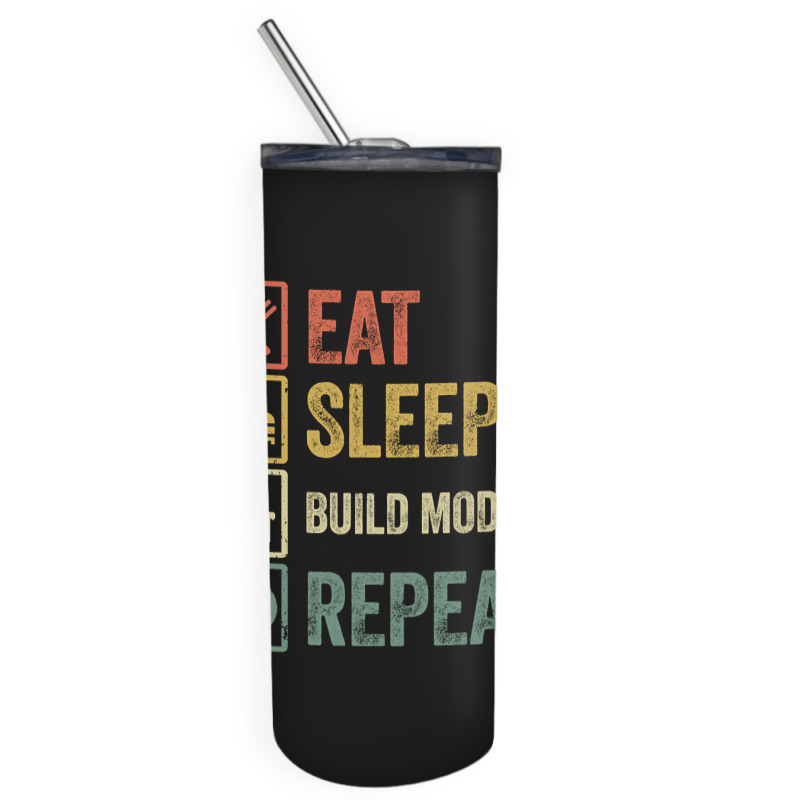 Funny Eat Sleep Build Models Repeat Retro Vintage Skinny Tumbler | Artistshot