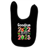 Goodbye 2022 Hello 2023 Happy New Year Christmas Funny Baby Bibs | Artistshot