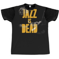 Jazz Music Is Swing Instrumental Dead Graphic T-shirt | Artistshot