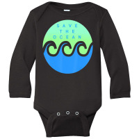 Save The Ocean Stop The Pollution Of Our Waters Long Sleeve Baby Bodysuit | Artistshot